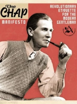 Image of The Chap Manifesto by Gustav Temple Hardback