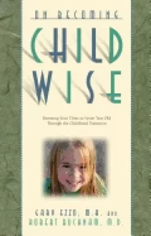 Image of on becoming childwise parenting your child from 3 7 years