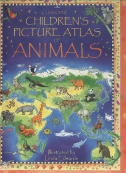Image of Usborne Childrens Picture Atlas of Animals by Hazel Maskell and Linda Edwards and Gillian Doherty and Craig Asquith Hardback