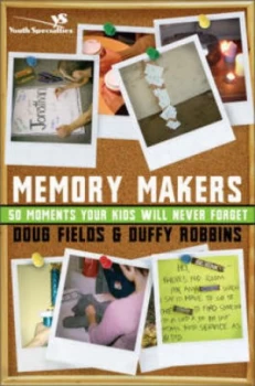 Image of Memory Makers by Doug Fields and Duffy Robbins Book