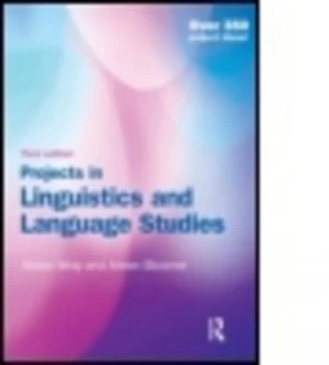 Image of Projects in Linguistics and Language Studies by Alison Wray Paperback