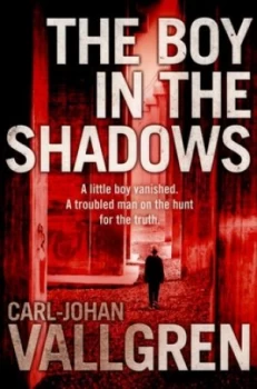 Image of The Boy in the Shadows by Carl-Johan Vallgren Paperback