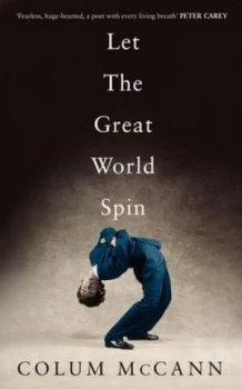 Image of Let the Great World Spin by Colum Mccann Paperback
