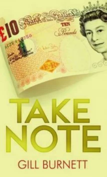 Image of Take Note by Gill Burnett Paperback