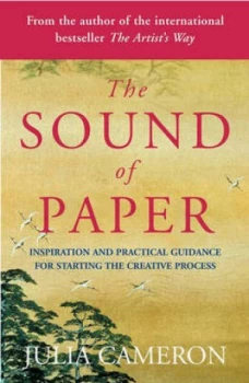 Image of The Sound of Paper by Julia Cameron Paperback