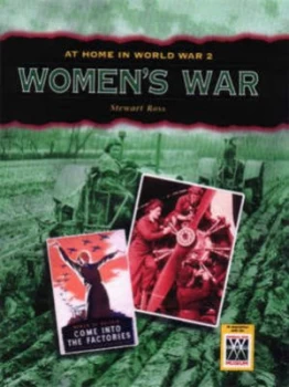 Image of Womens War by Stewart Ross and Imperial War Museum Paperback