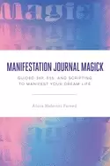Image of manifestation journal magick guided 369 555 and scripting to manifest your