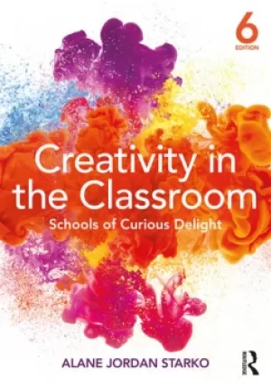 Image of Creativity in the ClassroomSchools of Curious Delight