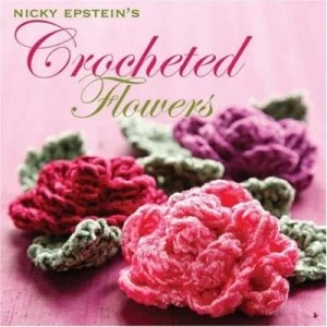 Image of Nicky Epsteins Crocheted Flowers by Nicky Epstein Book
