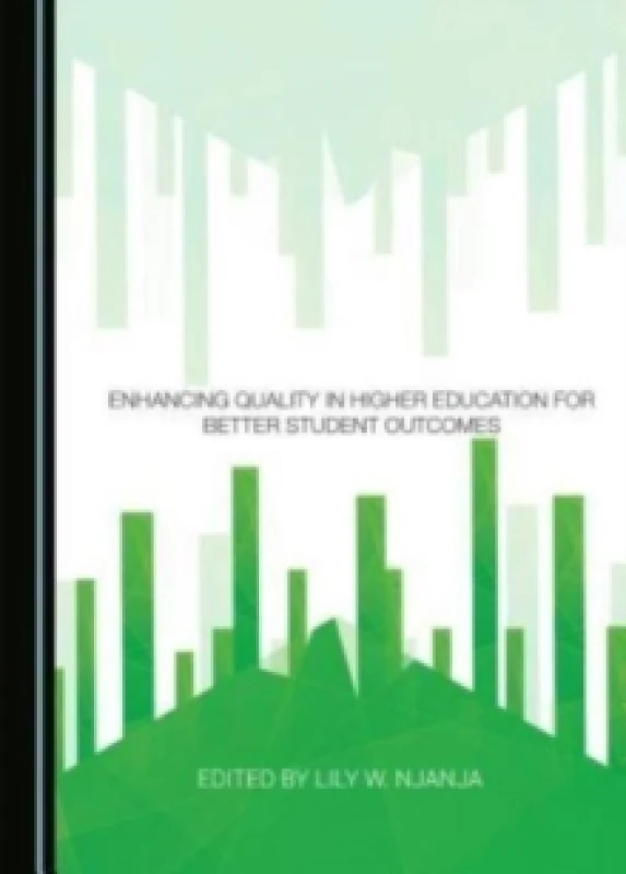 Image of Enhancing Quality in Higher Education for Better Student Outcomes Hardback