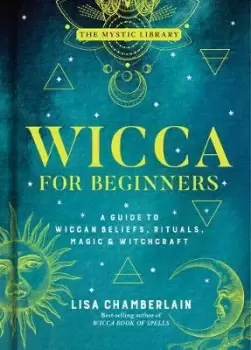 Image of Wicca for Beginners by Lisa Chamberlain