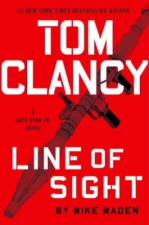 Image of Tom Clancy line of sight by Mike Maden
