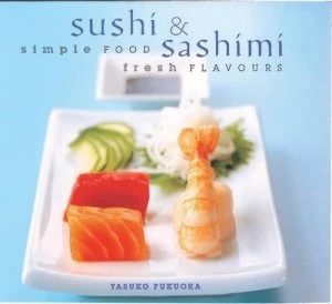 Image of Sushi and Sashimi by Yasuko Fukuoka Hardback
