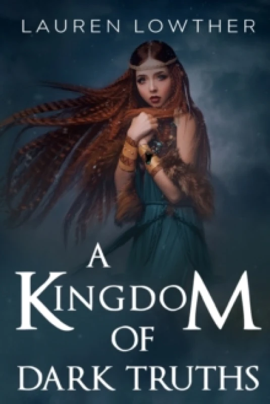 Image of A Kingdom of Dark Truths Paperback / softback