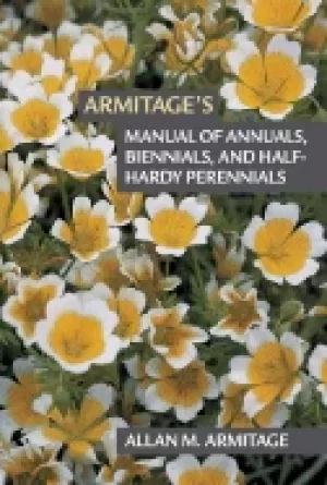 Image of armitages manual of annuals biennials and half hardy perennials