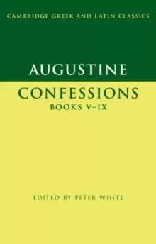 Image of Augustine: Confessions Books V-IX