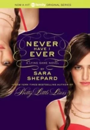Image of Never Have I Ever by Sara Shepard