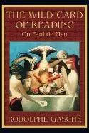 Image of wild card of reading on paul de man