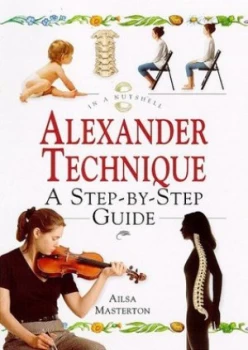 Image of Alexander Technique by Ailsa Masterson Hardback