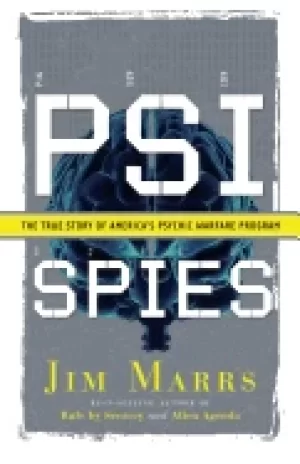 Image of psi spies the true story of americas psychic warfare program