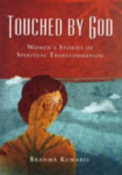 Image of Touched by God by Jacqueline Berg and Brahma Kumaris World Spiritual University Book
