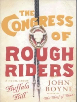 Image of The Congress of Rough Riders by John Boyne Paperback