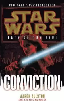 Image of Conviction: Star Wars Legends (Fate of the Jedi) by Aaron Allston