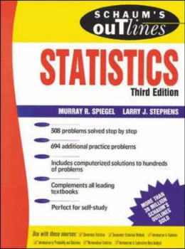 Image of Schaums Outline of Theory and Problems of Statistics by Murray R Spiegel and Larry J Stephens Paperback