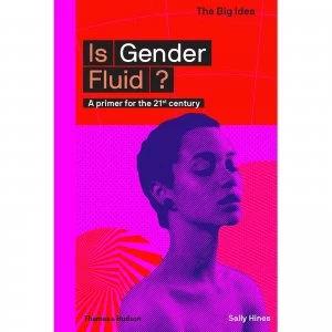 Image of Thames and Hudson Ltd Is Gender Fluid?