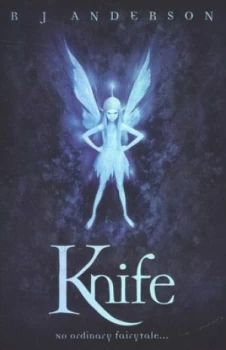 Image of Knife by R J Anderson Paperback