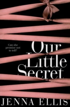 Image of Our Little Secret by Jenna Ellis Paperback
