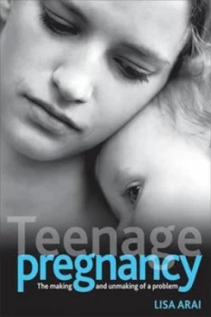 Image of Teenage Pregnancy by Lisa Arai Paperback