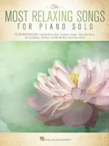 Image of The Most Relaxing Songs for Piano Solo