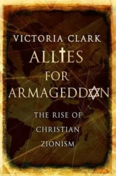 Image of Allies for Armageddon by Victoria Clark Hardback