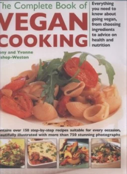 Image of The Complete Book of Vegan Cooking by Tony Bishop-Weston and Yvonne Bishop-Weston Hardback