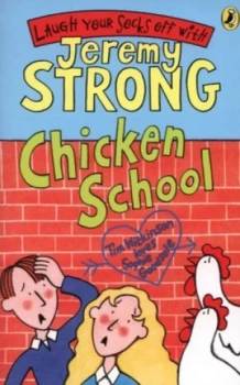 Image of Chicken School by Jeremy Strong Paperback