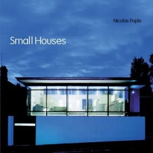 Image of Small Houses by Nicolas Pople Hardback