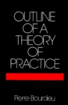Image of Outline of a Theory of Practice by Pierre Bourdieu Paperback