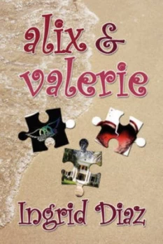 Image of Alix and Valerie by Ingrid Diaz Paperback