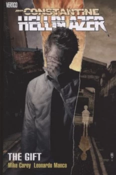 Image of The Gift. by Mike Carey and Leonardo Manco and Frazer Irving Paperback