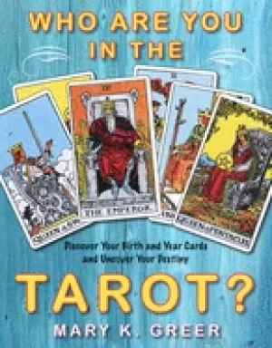 Image of who are you in the tarot discover your birth and year cards and uncover you