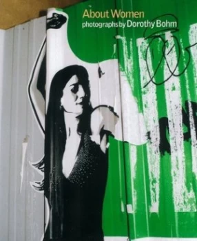 Image of About Women by Dorothy Bohm Hardback