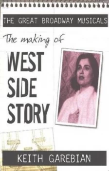 Image of The Making of West Side Story by Keith Garebian Paperback