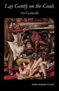 Image of Lay Gently on the Coals by Art Cockerill Paperback