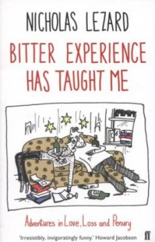 Image of Bitter Experience Has Taught Me by Nicholas Lezard Book