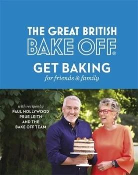 Image of The great British bake off Get baking for friends & family by