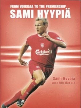 Image of Sami Hyypi by Sami Hyypi and Olli Hakala Hardback