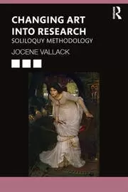 Image of Changing Art into Research Soliloquy Methodology