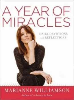 Image of A Year of Miracles by Marianne Williamson Hardback