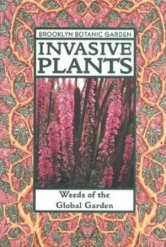 Image of Invasive Plants by John M Randall and Janet Marinelli and Brooklyn Botanic Garden Book